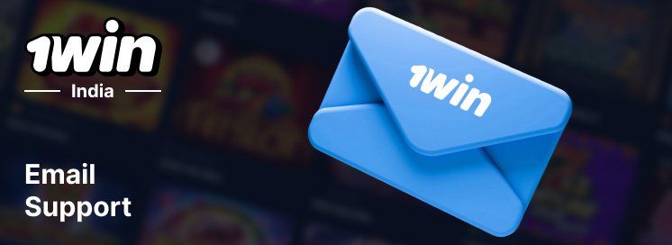 E-mail is one of the most convenient ways to contact 1Win India Support