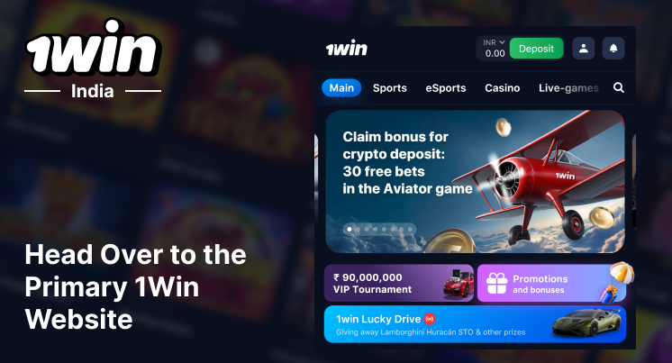 Go to the official 1Win Website to install 1Win Android App