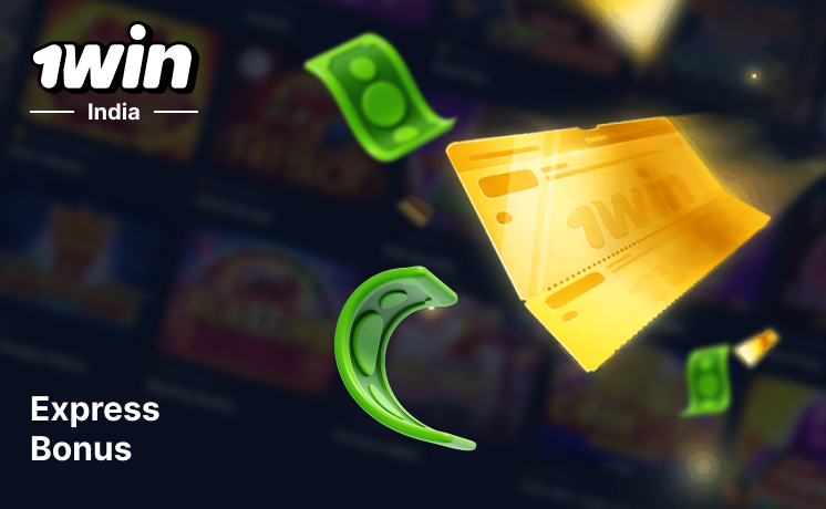 Express Bonus for extra bets in one betslip - 1Win India Sports Betting