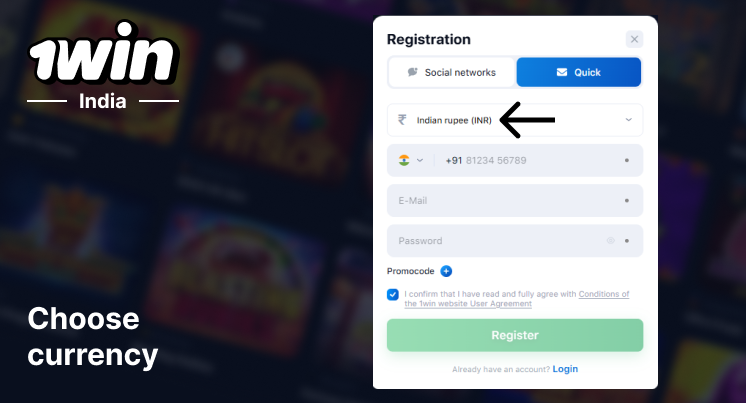 Choose Currency, INR is default for India - 1Win Registration