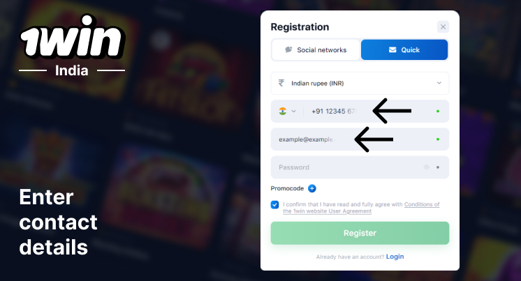 Fill in your phone number and email- 1Win India Registration